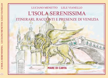 L'isola Serenissima L'isola Serenissima